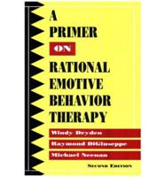 A Primer on Rational Emotive Behavior Therapy