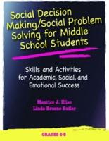 Social Decision Making/social Problem Solving for Middle School Students