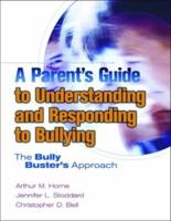 A Parent's Guide to Understanding and Responding to Bullying