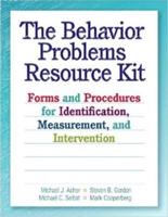 The Behavior Problems Resource Kit