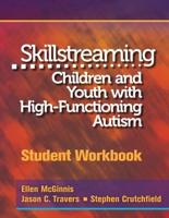 Skillstreaming Children and Youth With High-Functioning Autism