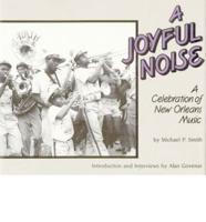 A Joyful Noise