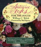 Antique Roses for the South