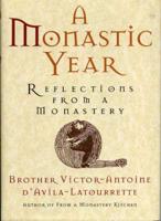 A Monastic Year