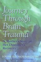 Journey Through Brain Trauma: A Mother's Story of Her Daughter's Recovery