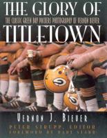 The Glory of Titletown