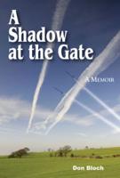 A Shadow at the Gate