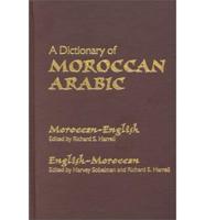 A Dictionary of Moroccan Arabic. Moroccan-English