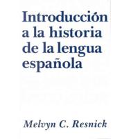 Introducción a La Historia De La Lengua Española
