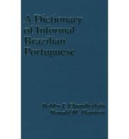 A Dictionary of Informal Brazilian Portuguese