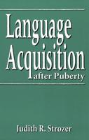 Language Acquisition After Puberty