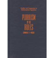 Pluralism by the Rules