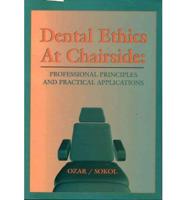 Dental Ethics at Chairside