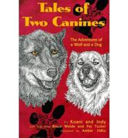Tales of Two Canines