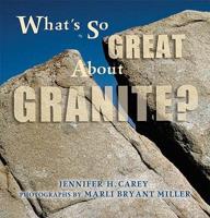 What's So Great About Granite?