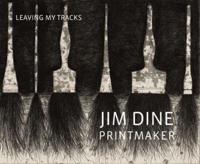 Jim Dine Printmaker