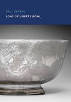 Paul Revere - Sons of Liberty Bowl