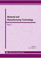 Material and Manufacturing Technology