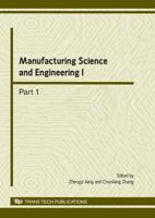 Manufacturing Science and Engineering I