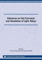 Advances on Hot Extrusion and Simulation of Light Alloys