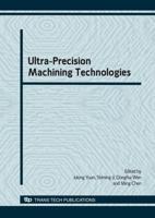 Ultra-Precision Machining Technologies