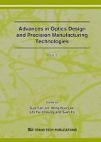 Optics Design and Precision Manufacturing Technologies