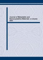 Journal of Metastable and Nanocrystalline Materials: E-Volume 2001