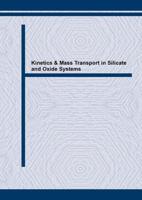 Kinetics & Mass Transport in Silicate and Oxide Systems