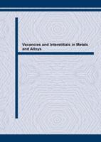 Vacancies and Interstitials in Metals and Alloys