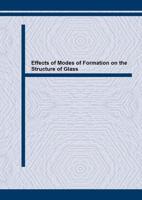 Effects of Modes of Formation on the Structure of Glass