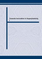 Towards Innovation in Superplasticity I