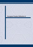 European Powder Diffraction 6