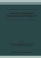 Advances in Machining & Manufacturing Technology VIII