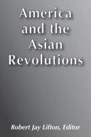 America and the Asian Revolutions