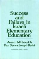 Success and Failure in Israeli Elementary Education