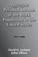 Aggregate Personal Income of the Black Population in the United States