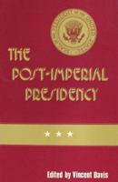 The Post-Imperial Presidency