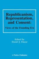 Republicanism, Representation, and Consent