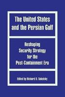 The United States and the Persian Gulf