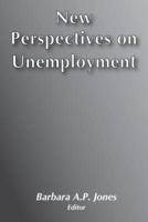 New Perspectives on Unemployment