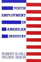 Youth Employment in American Industry