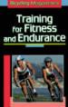 Bicycling Magazine's Training for Fitness and Endurance