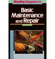 Bicycling Magazine's Basic Maintenance & Repair