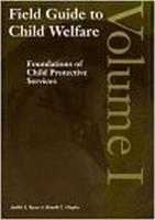 Field Guide to Child Welfare, Volumes I-IV
