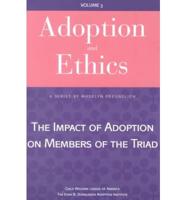 The Impact of Adoption on Members of the Triad
