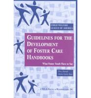 Guidelines for Development of Foster Care Handbooks
