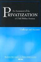 An Assessment of the Privatization of Child Welfare Services