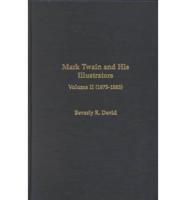 Mark Twain and His Illustrators - Vol. II (1875-1883). V. II