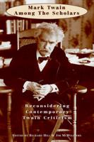 Mark Twain Among the Scholars: