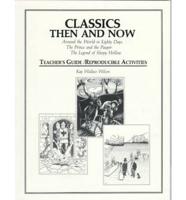 Classics Then and Now Teachers' Guide/Workbook